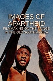 Poster Images of Apartheid: Filmmaking on the Fringe in the Old South Africa
