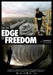 On the Edge of Freedom постер