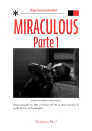 Miraculous 1 (Projeto Fan-Made da minha infância)