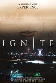Poster Ignite: A Burning Man Experience 2018