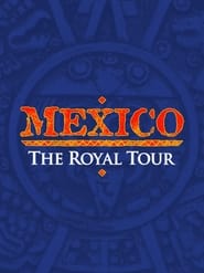 Poster Mexico: The Royal Tour