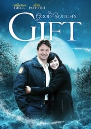 The Good Witch's Gift постер