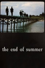 The End of Summer постер