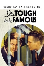 It's Tough to Be Famous постер