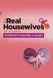 The Real Housewives of Atlanta: Porsha’s Having a Baby