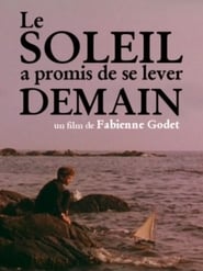 Poster Le Soleil a promis de se lever demain