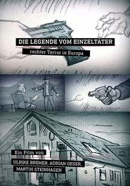 Poster Die Legende vom Einzeltäter: Rechter Terror in Europa 2020