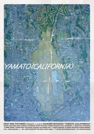 Yamato (California) постер