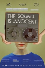 The Sound Is Innocent постер