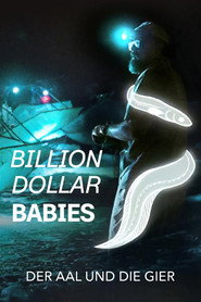 Billion Dollar Babies - Der Aal und die Gier