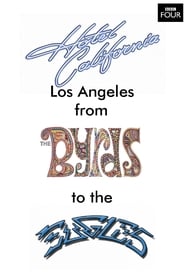 Poster Hotel California: LA from The Byrds to The Eagles 2007