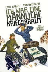 Ich war eine männliche Kriegsbraut (1949)