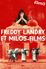 Collection Freddy Landry et Milos-Films (2023)