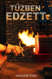 Tűzben edzett 2. évad plakát