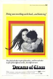 Watch Dreams of Glass Full Movie Online 1970