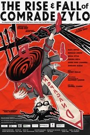 The Rise and Fall of Comrade Zylo (2022)