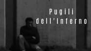 Pugili dell'Inferno en streaming