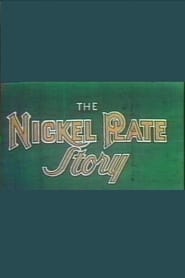 The Nickel Plate Story