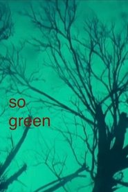 So Green (2024)