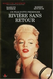 La rivière sans retour