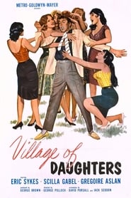 Watch Village of Daughters Full Movie Online 1962