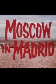 Moscow in Madrid 1965