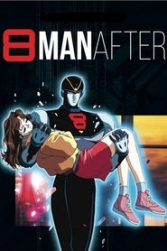 8 Man After 8 Man After