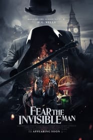 مشاهدة فيلم Fear the Invisible Man 2023 مترجم – مدبلج