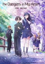 The Dangers in My Heart: The Movie (2026)