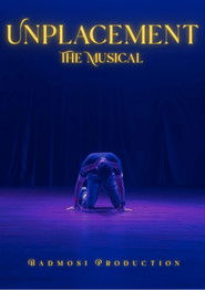 Unplacement The Musical