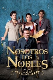 Nosotros los nobles 2013