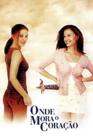 Onde Mora o Coração (2000)