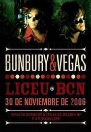 Poster Bunbury & Vegas ‎– Liceu Bcn - 30 De Noviembre De 2006 2007