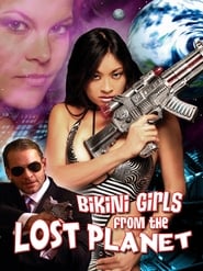 Bikini Girls from the Lost Planet (2006)