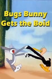 Bugs Bunny Gets the Boid постер