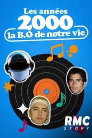 Les Années 2000, la BO de notre vie (2016)