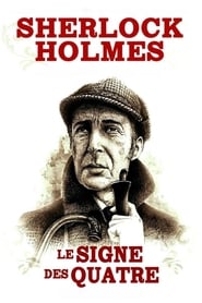 Sherlock Holmes : Le Signe des Quatre streaming