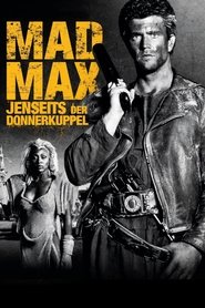 Mad Max - Jenseits der Donnerkuppel