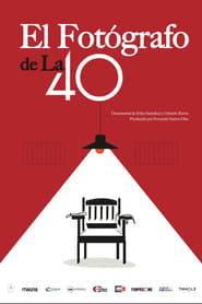 El Fotógrafo de la 40) El Fotógrafo de la 40 (2024)