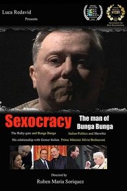 Sexocracy: The man of Bunga Bunga постер