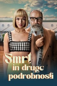 Smrt in druge podrobnosti