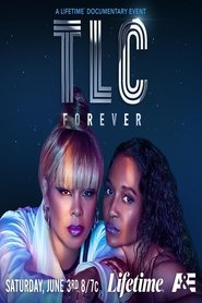 TLC Forever (2023) HD