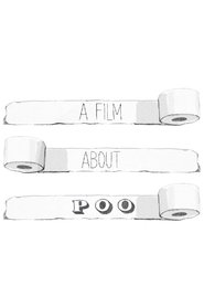 Poster A Film About Poo 2009