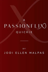 Same Time Next Year: A Passionflix Quickie