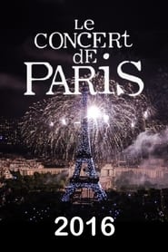 Le concert de Paris 2016 2016 Besplatni neograničeni pristup