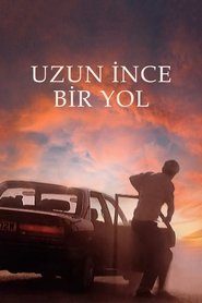 Poster Uzun İnce Bir Yol