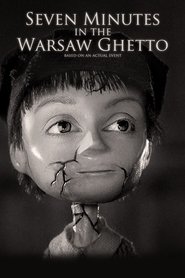 Seven Minutes in the Warsaw Ghetto 2012 Бесплатан неограничен приступ