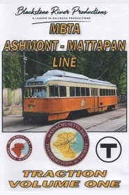 MBTA Ashmont - Mattapan Line: Traction Volume One (2023)