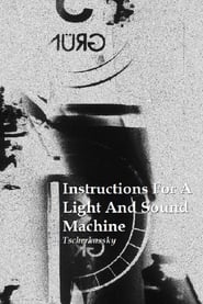 Instructions for a Light and Sound Machine 2006