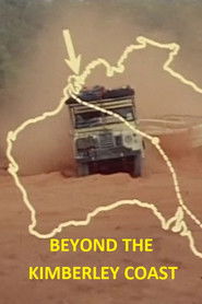 Beyond The Kimberley Coast